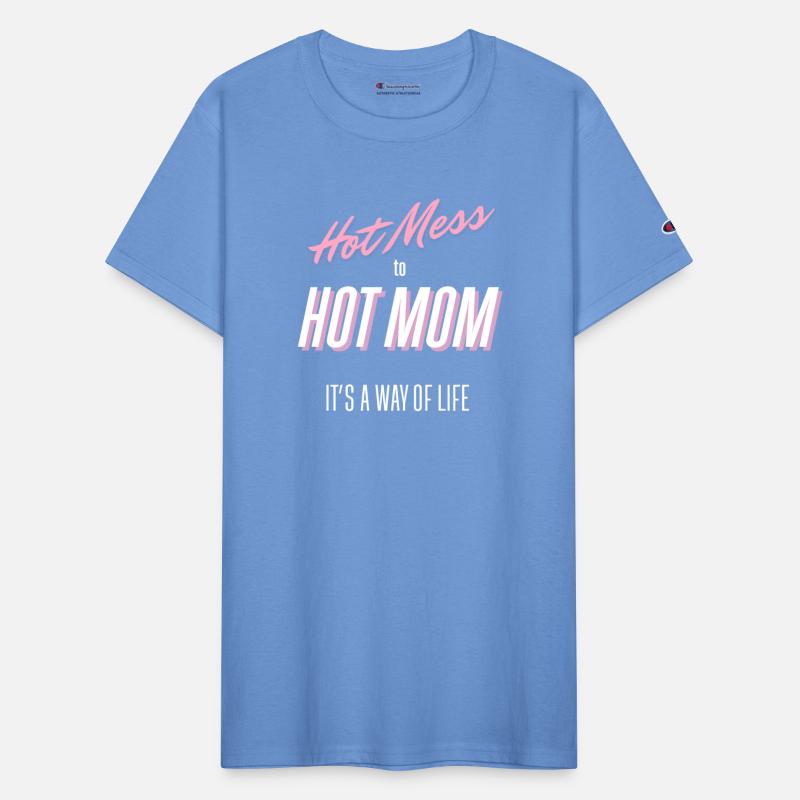 Hot Mess to Hot Mom - Classic