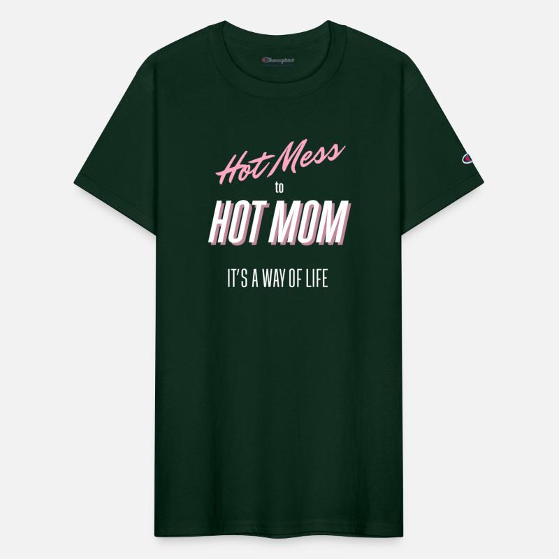 Hot Mess to Hot Mom - Classic