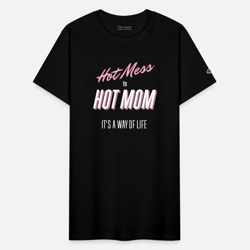 Hot Mess to Hot Mom - Classic