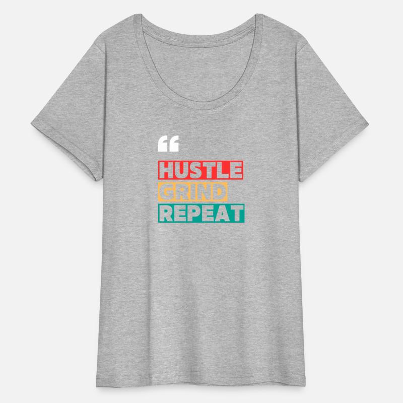 Hustle. Grind. Repeat. – Motivational T-Shirt
