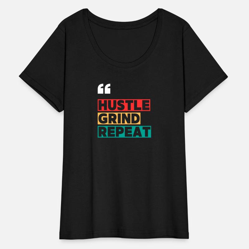 Hustle. Grind. Repeat. – Motivational T-Shirt
