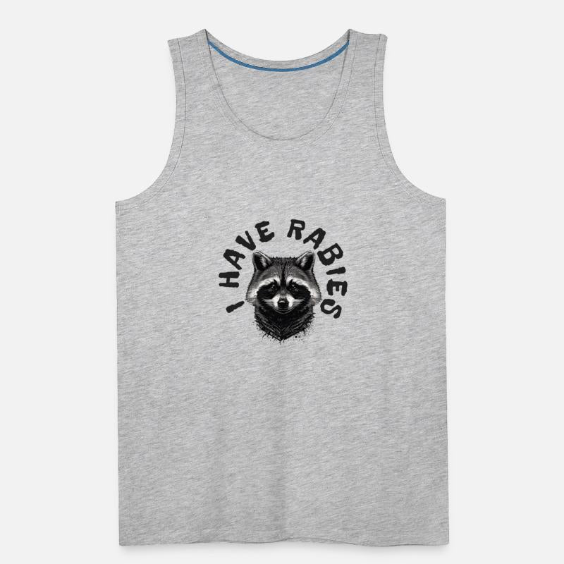 I HAVE RABIES Funny Raccoon