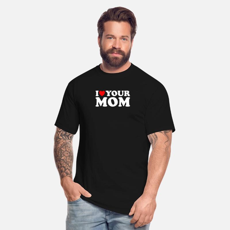 I Heart Your Mom I Love My Mom I Love Hot Moms Jok
