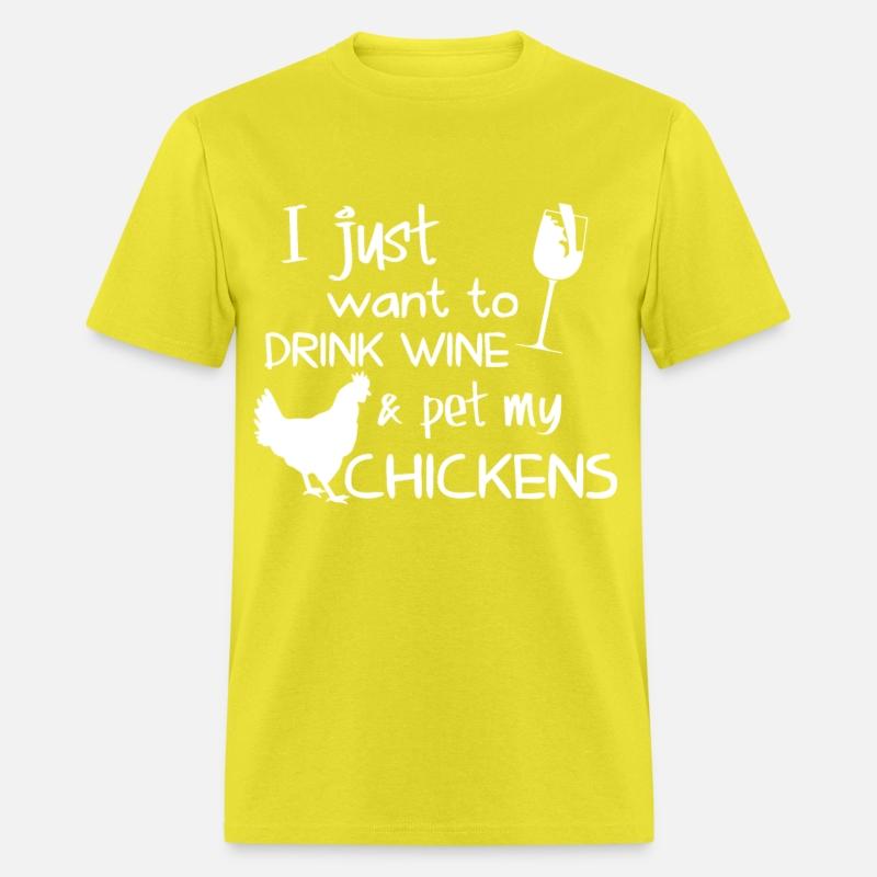 I just want to drink wine and pet my chicken wine