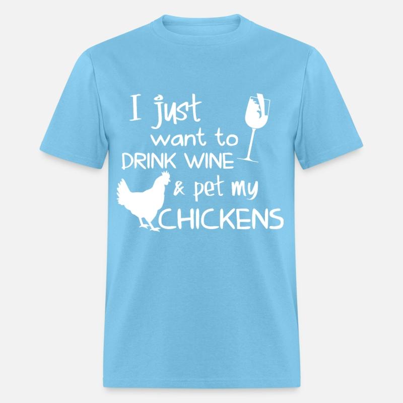 I just want to drink wine and pet my chicken wine