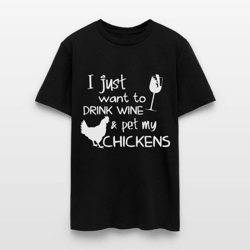 I just want to drink wine and pet my chicken wine