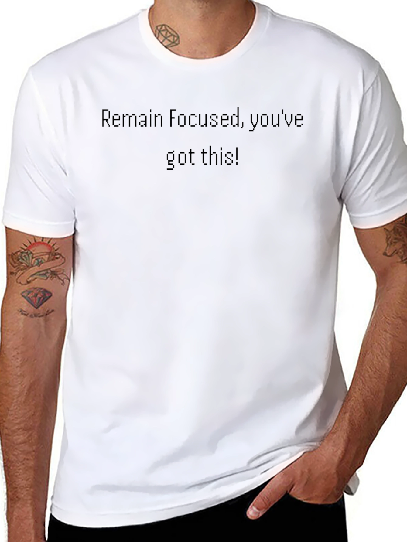 Motivational Black Tee - Remain Focused Youve Got This!