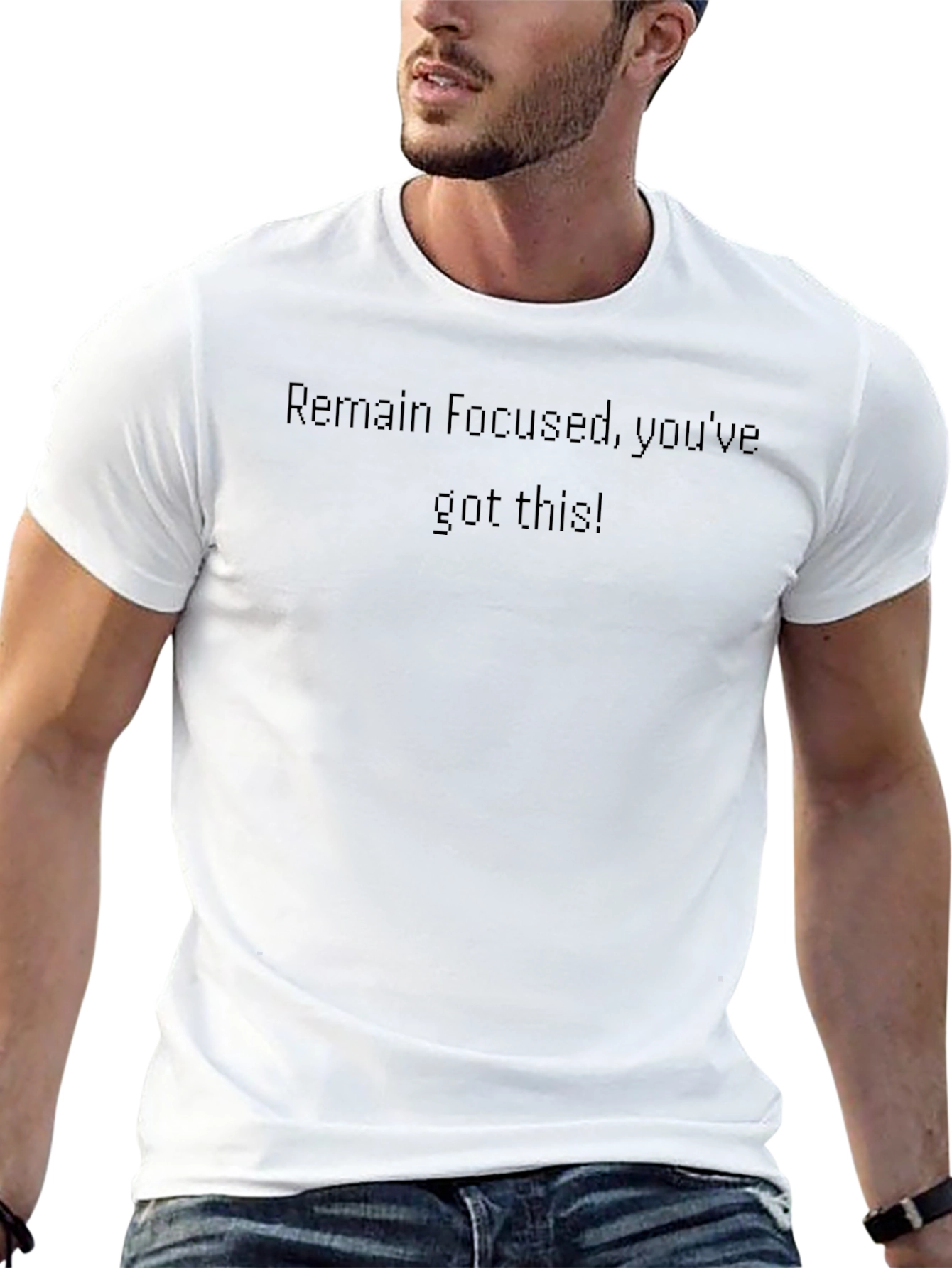 Motivational Black Tee - Remain Focused Youve Got This!