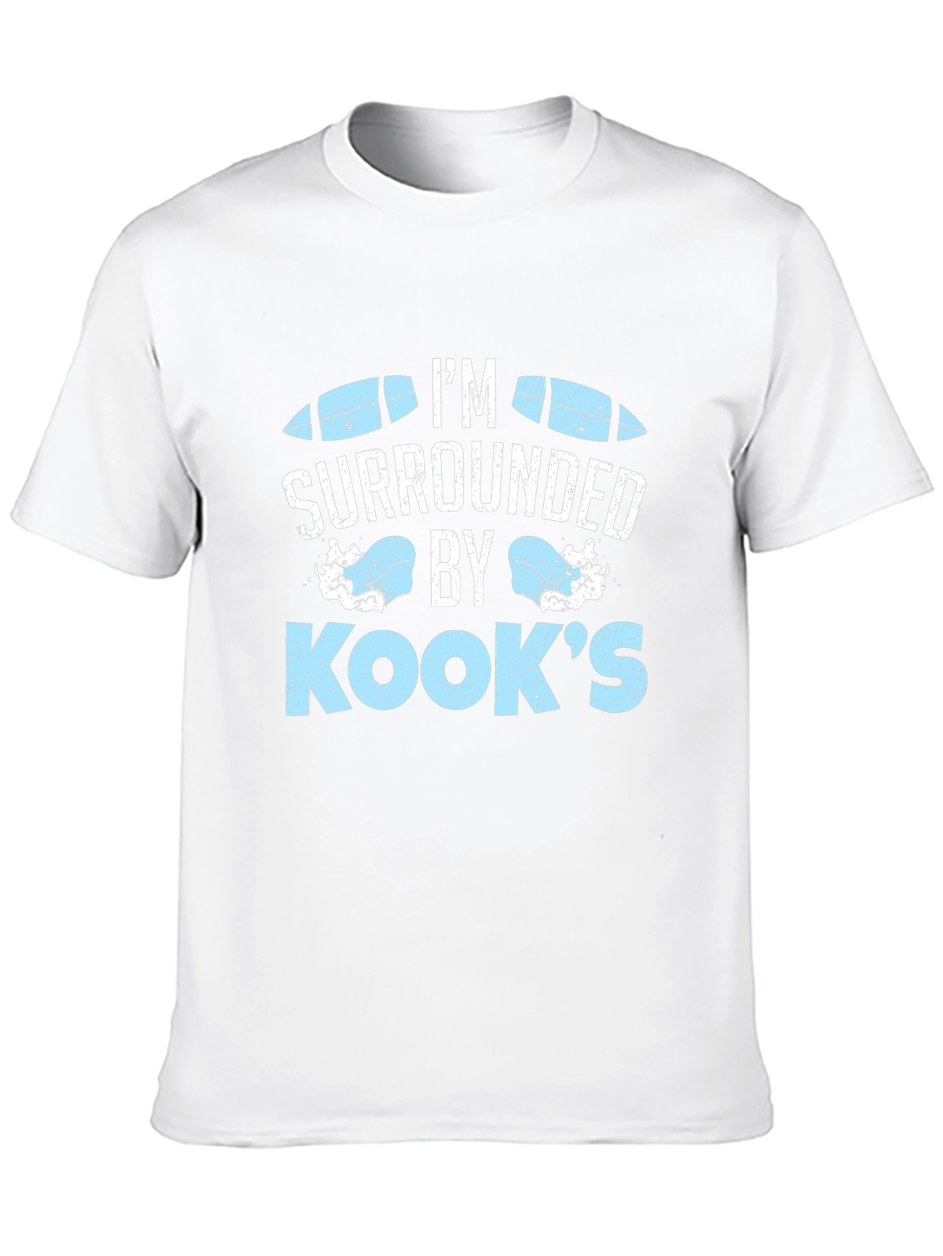 Im Surrounded by Kooks T-Shirt Surfing Surfboards Tee