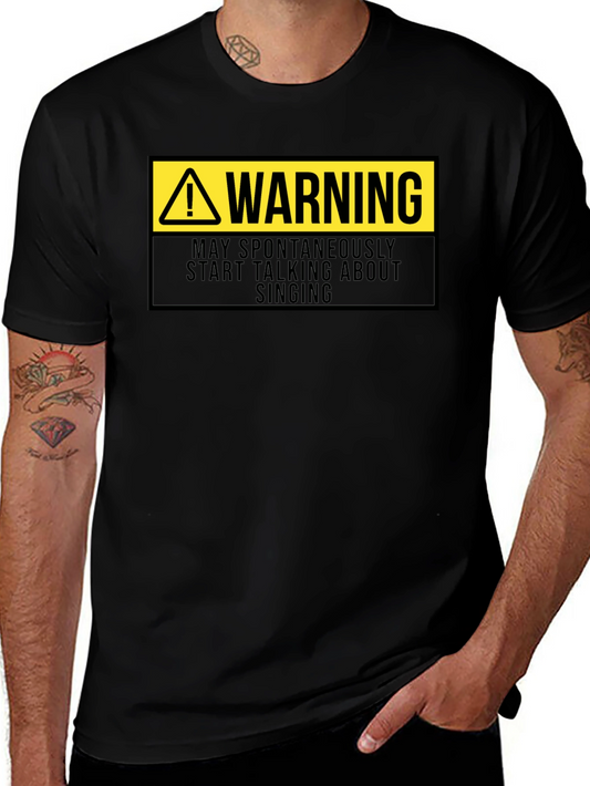 Warning May Spontaneously Sing T-Shirt Funny Musician Tee