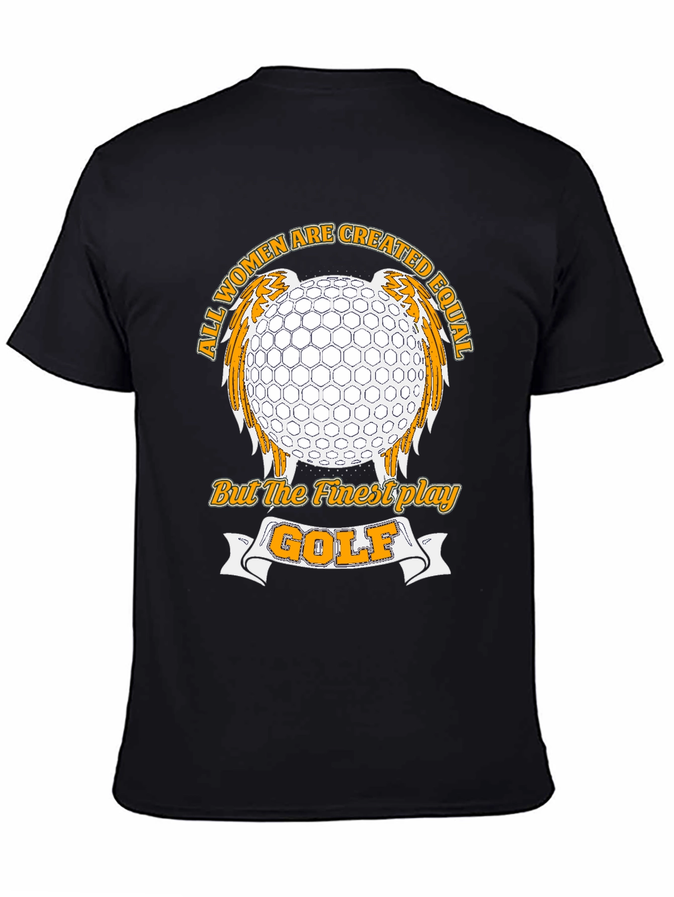 Golf Lover T-Shirt - All Women Created Equal