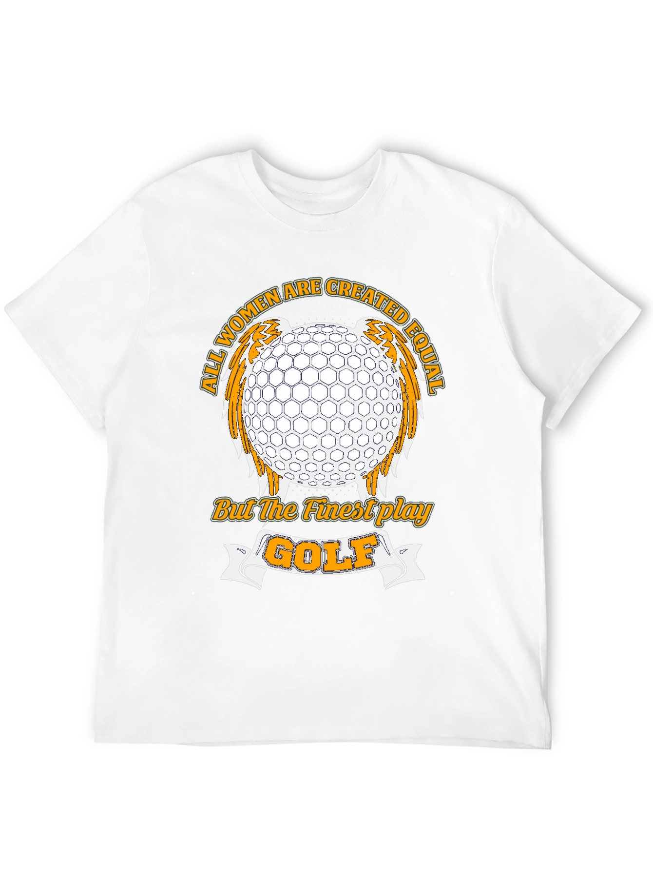 Golf Lover T-Shirt - All Women Created Equal