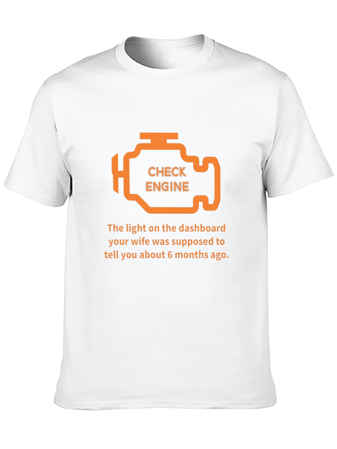 Check Engine T-Shirt - Funny Car Humor
