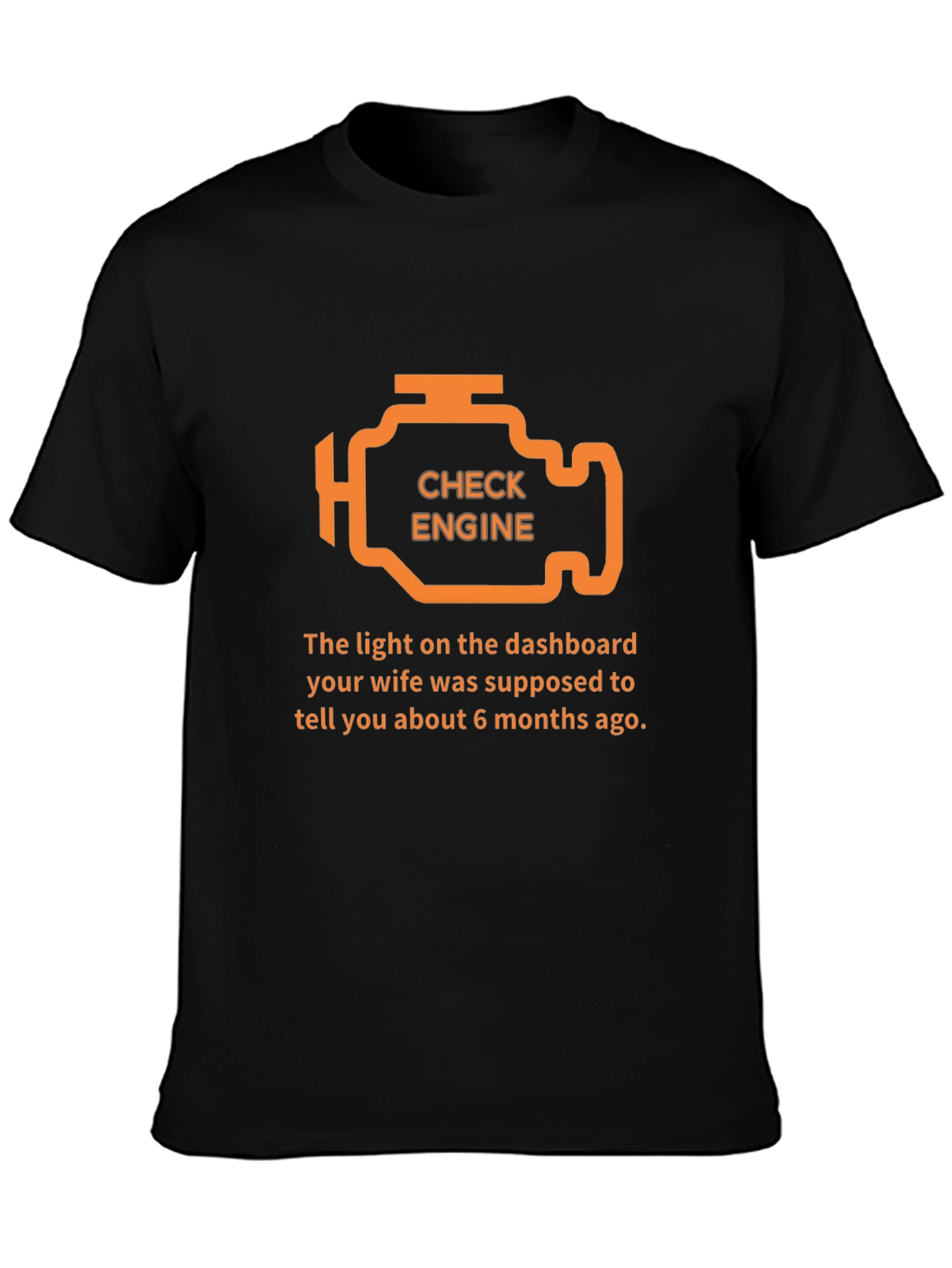 Check Engine T-Shirt - Funny Car Humor