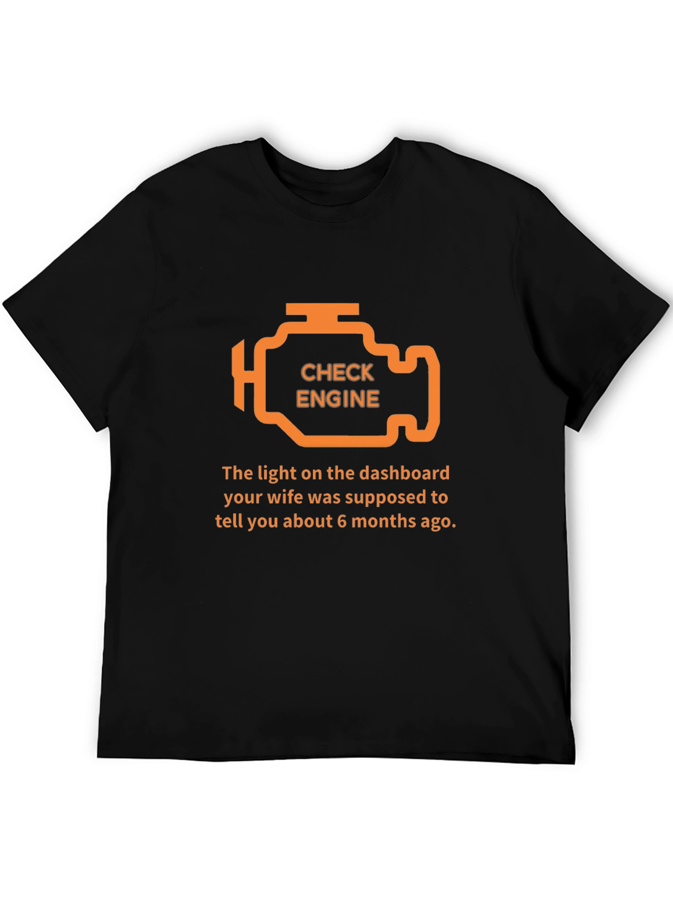 Check Engine T-Shirt - Funny Car Humor