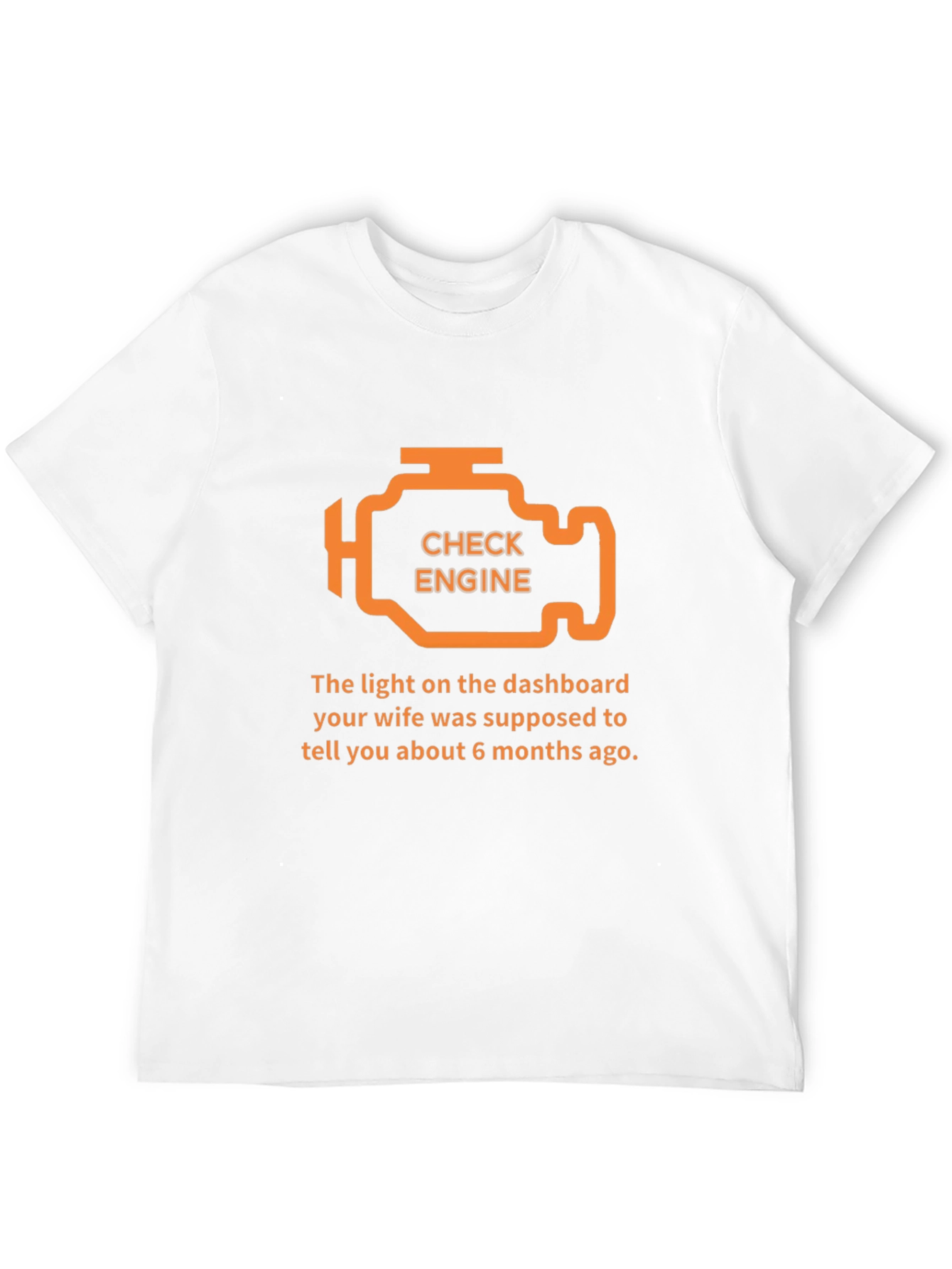 Check Engine T-Shirt - Funny Car Humor