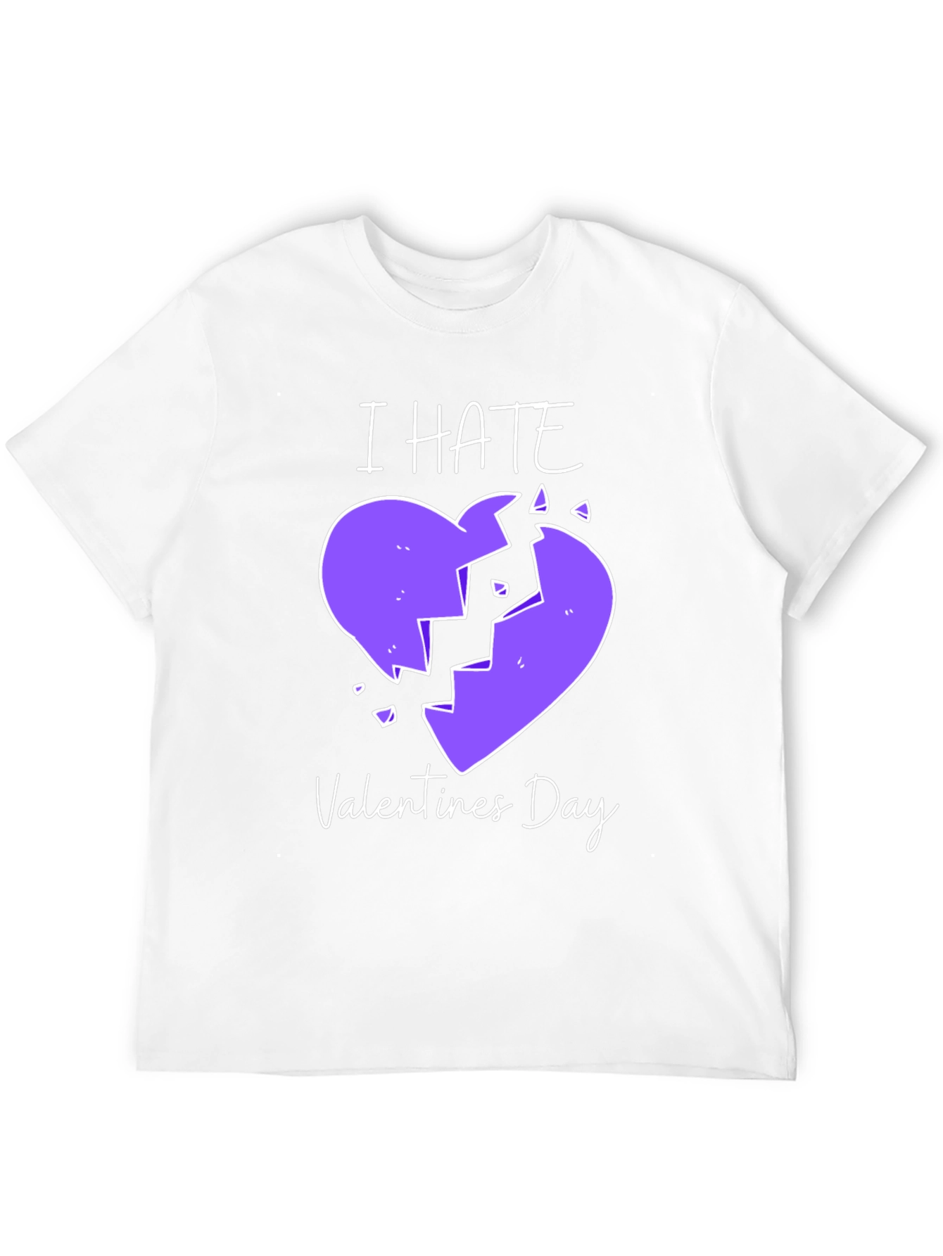 I Hate Valentines Day T-Shirt