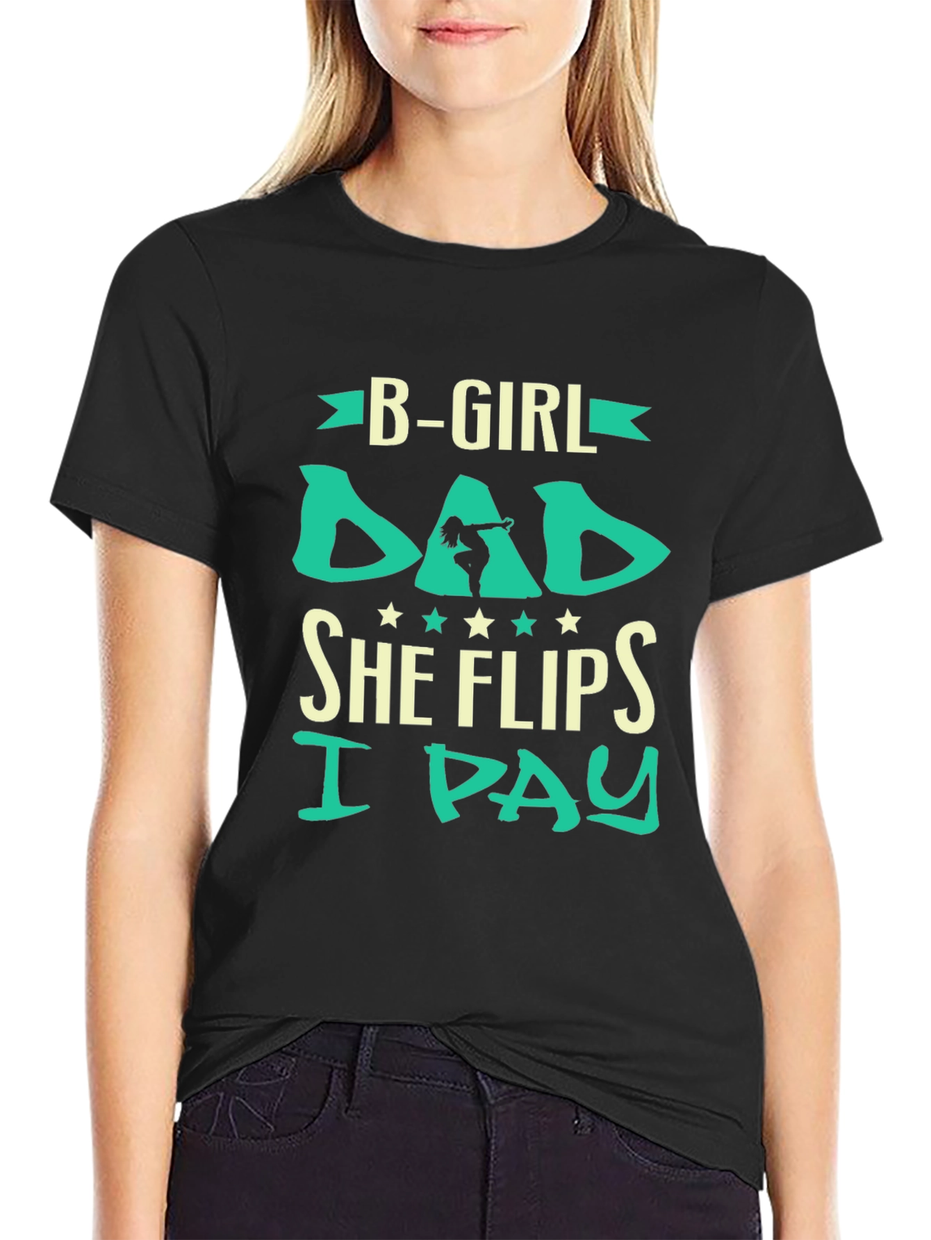 B-Girl Dad Graphic Tee - She Flips I Pay!