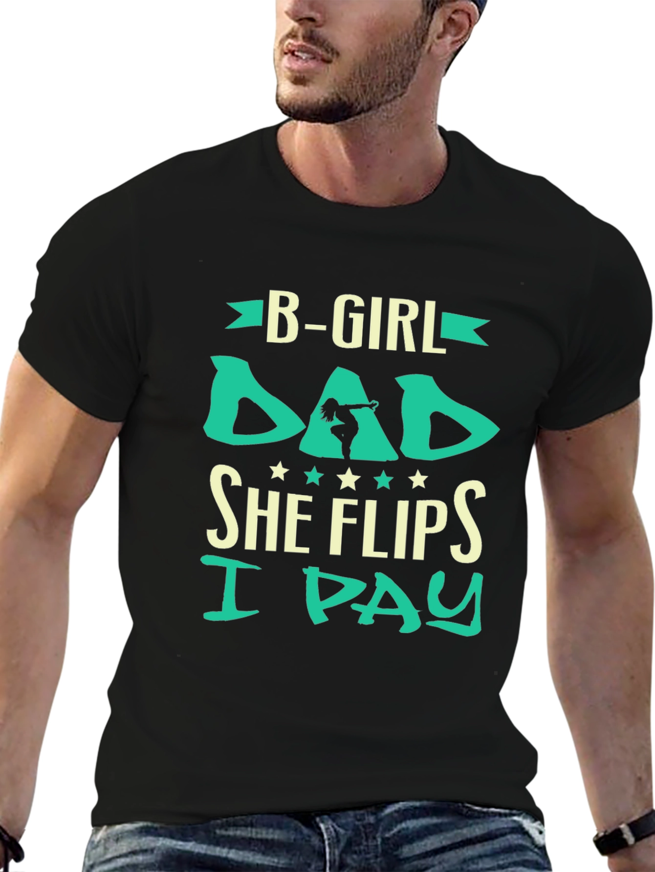 B-Girl Dad Graphic Tee - She Flips I Pay!