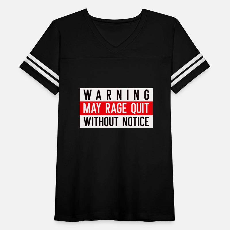 Warning May Rage Quit Without Notice FPS gaming