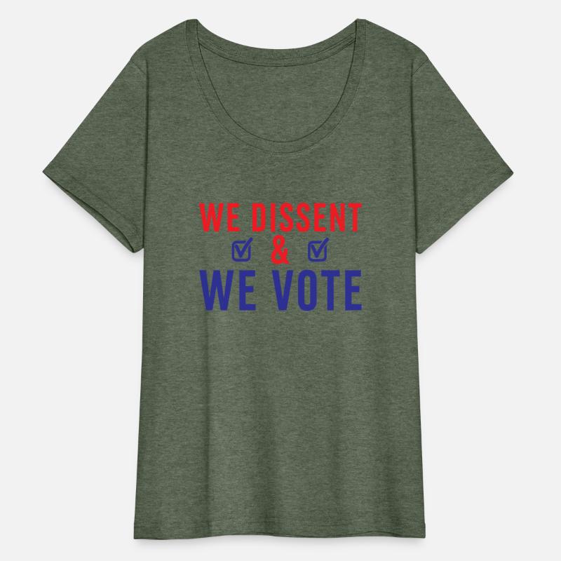 We Dissent We Vote