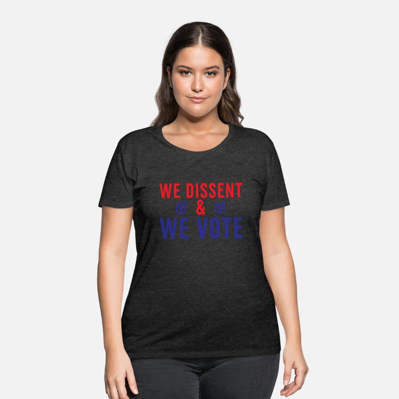 We Dissent We Vote
