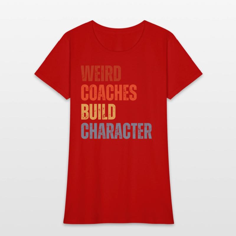 Weird Coaches Build Character Coach