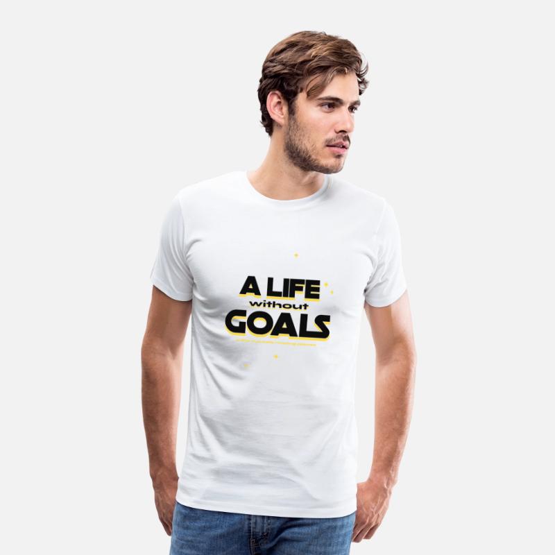 what is life without goals Special T-shirt