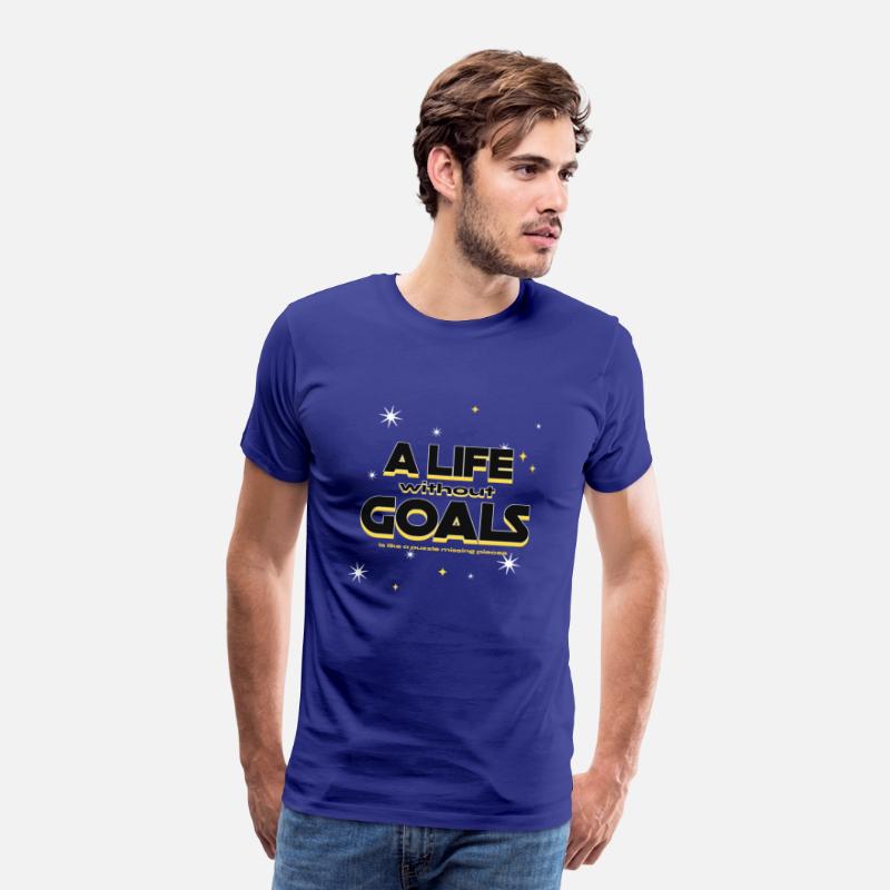 what is life without goals Special T-shirt