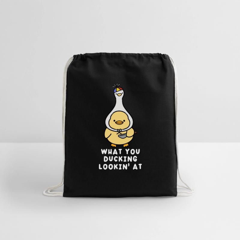 What You Ducking Lookin' At