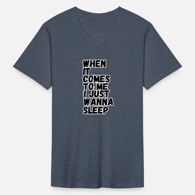 when it comes to me i just wanna sleep