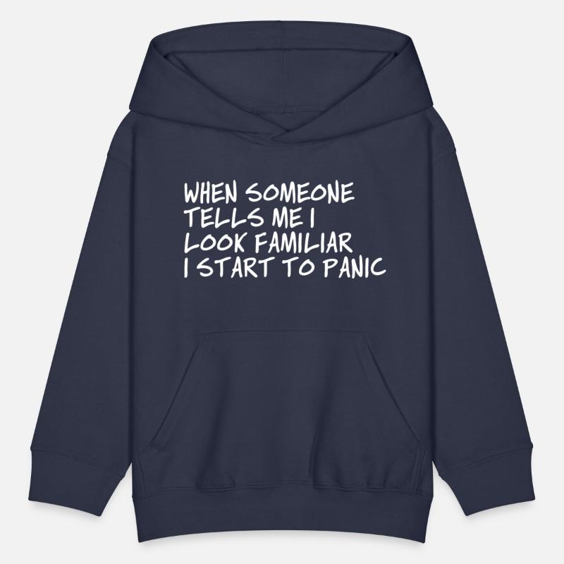 When Someone Tells Me I Look Familiar I Start