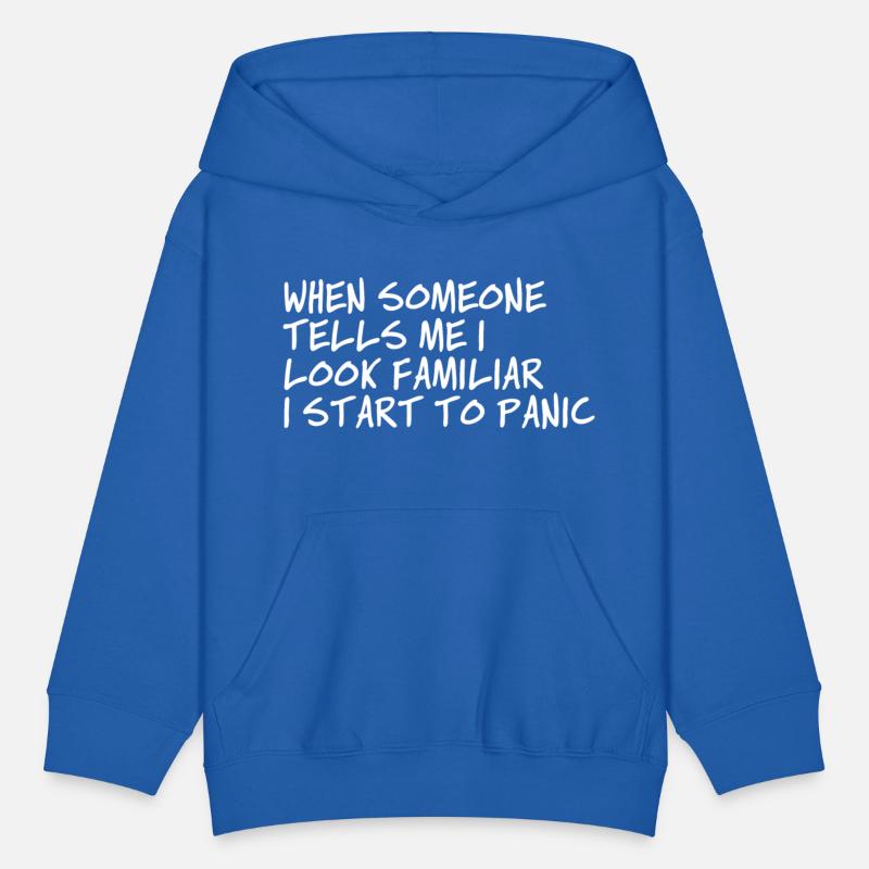 When Someone Tells Me I Look Familiar I Start