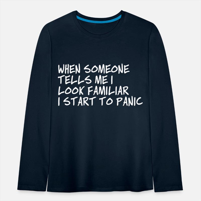 When Someone Tells Me I Look Familiar I Start