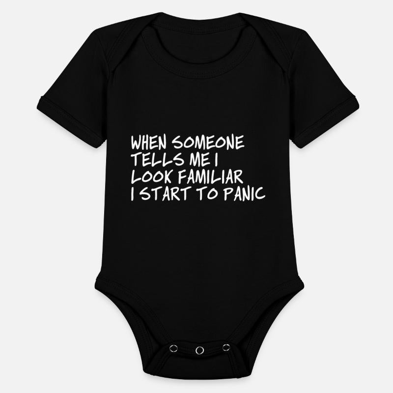 When Someone Tells Me I Look Familiar I Start