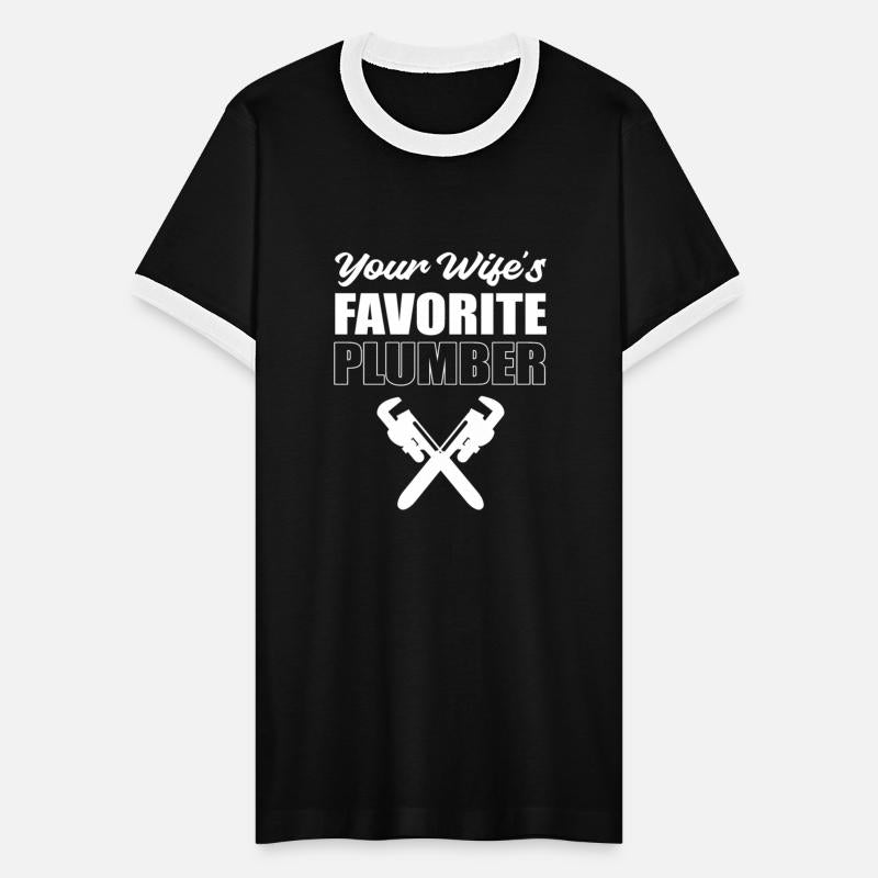 Wife Favorite Plumber Funny Person Gift