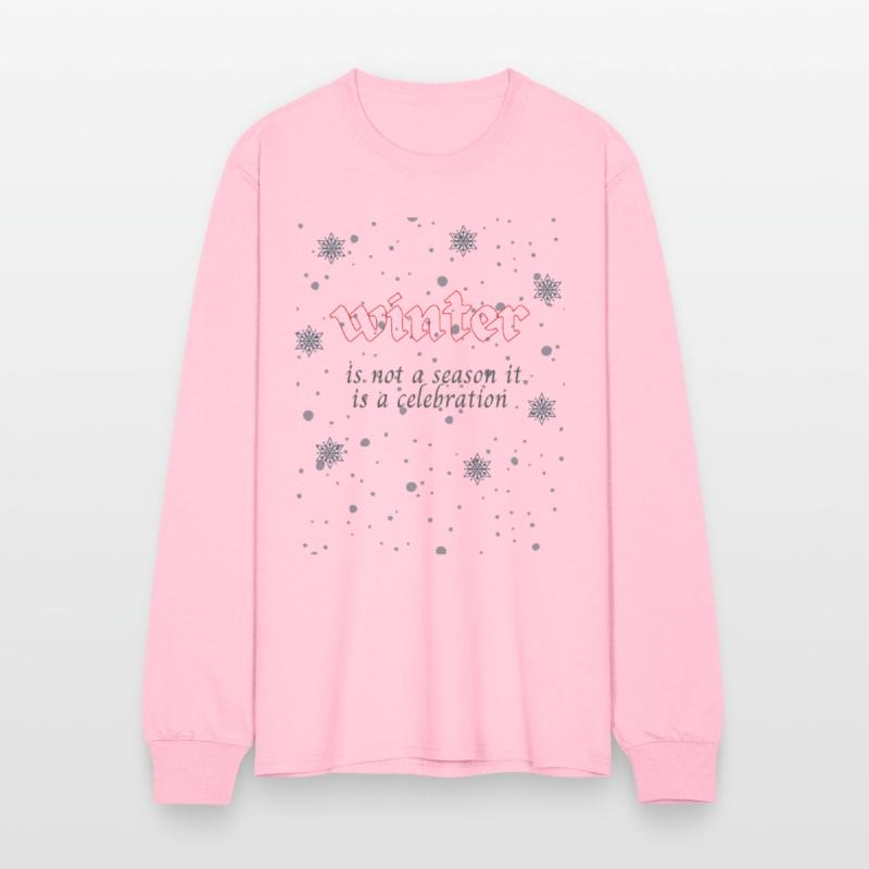 Winter is not a season it is a celebration