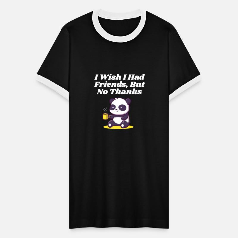 Wish I Had Friends But No Sarcastic Introvert Sarc