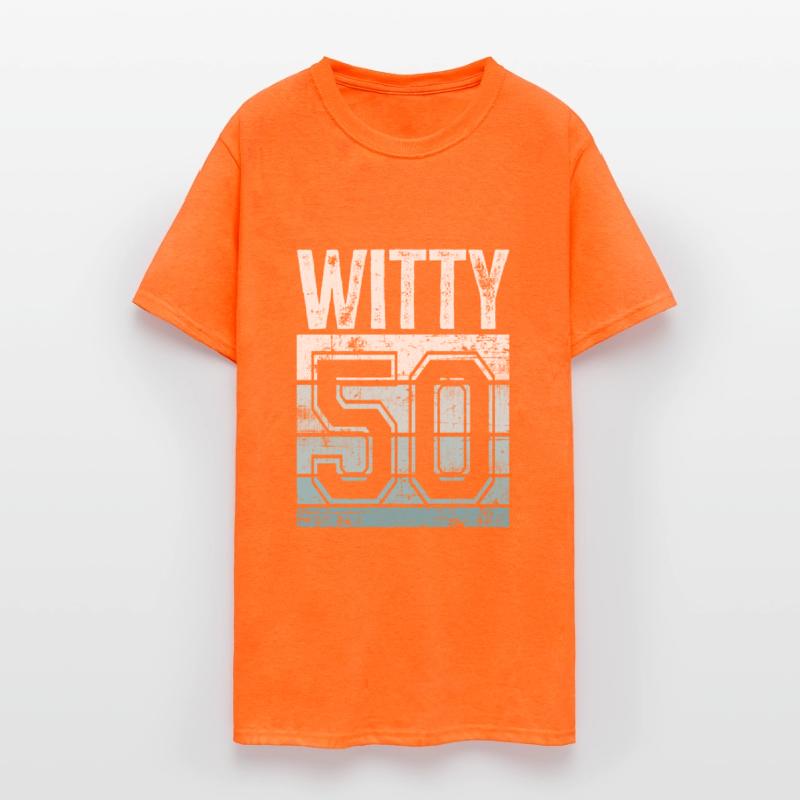 Witty 50 50th Birthday 50 Years Old