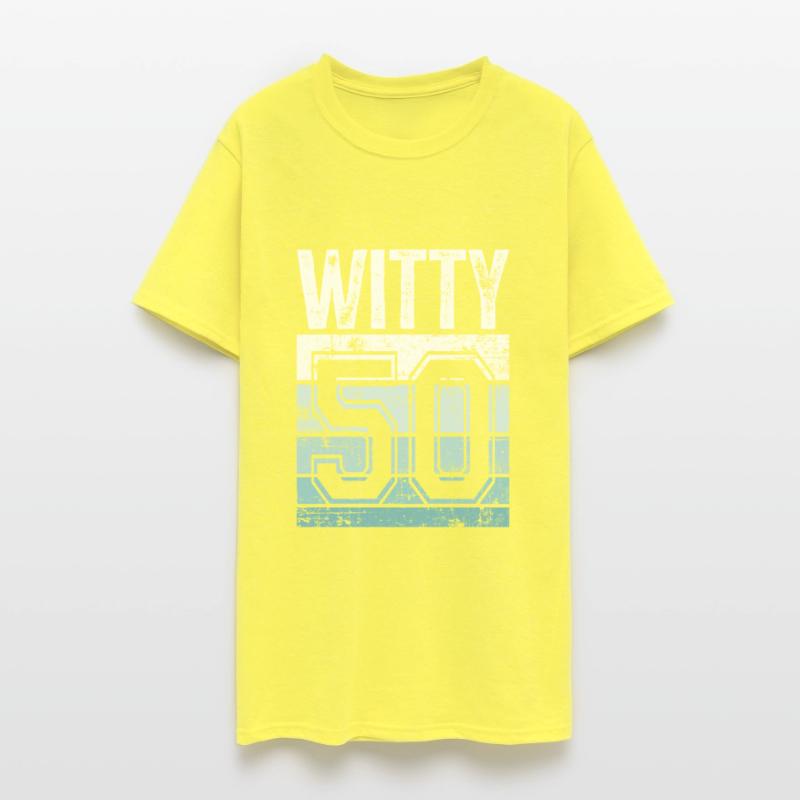 Witty 50 50th Birthday 50 Years Old