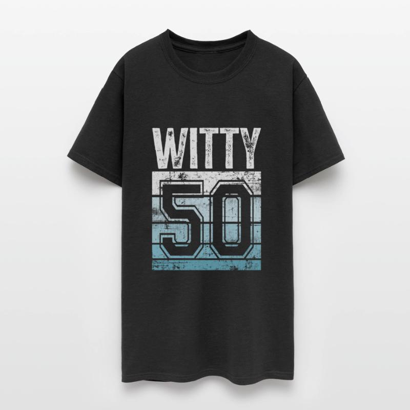 Witty 50 50th Birthday 50 Years Old