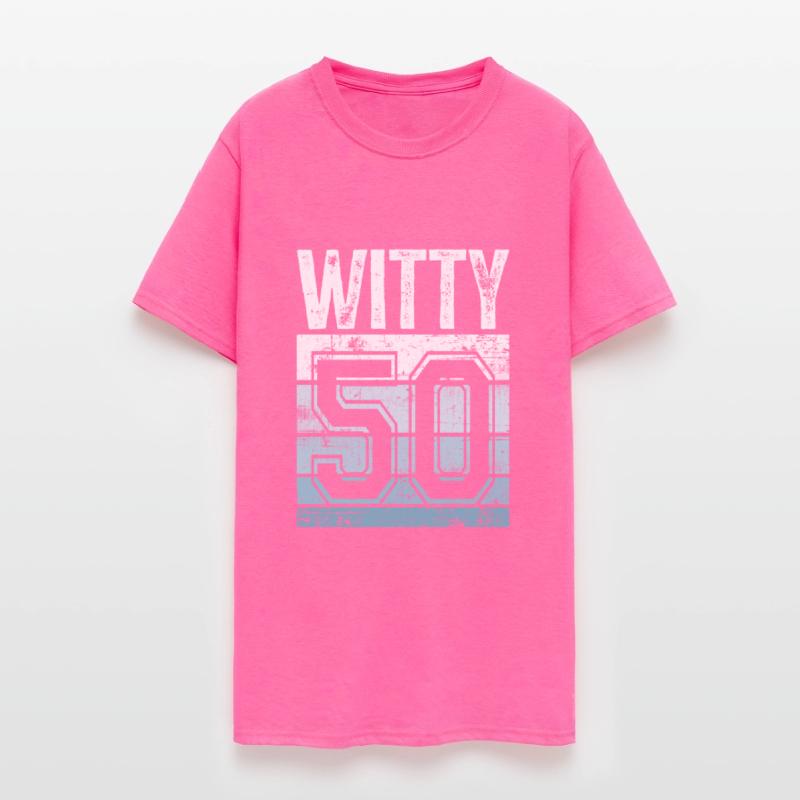 Witty 50 50th Birthday 50 Years Old