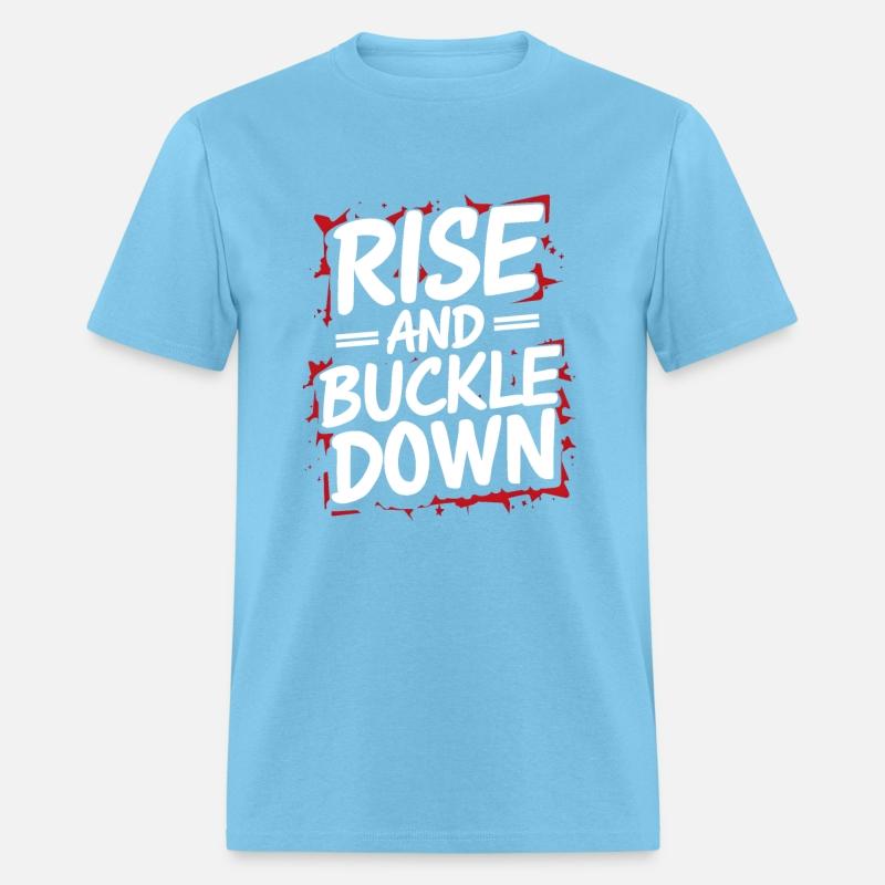 work Motivational Graphic rise and buckle down