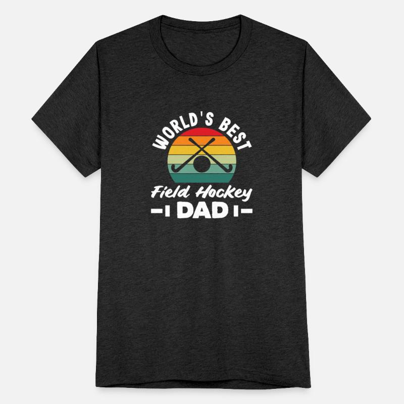 World's Best Field Hockey Player Dad