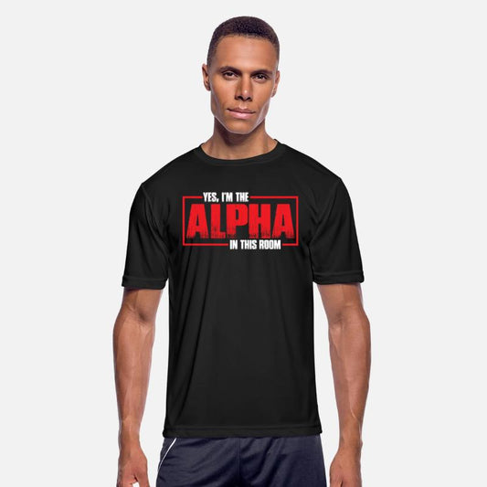 Yes, I'm The Alpha In This Room 30