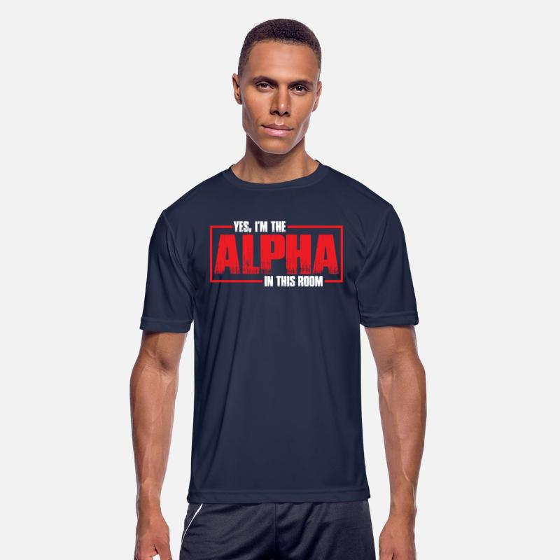 Yes, I'm The Alpha In This Room 30