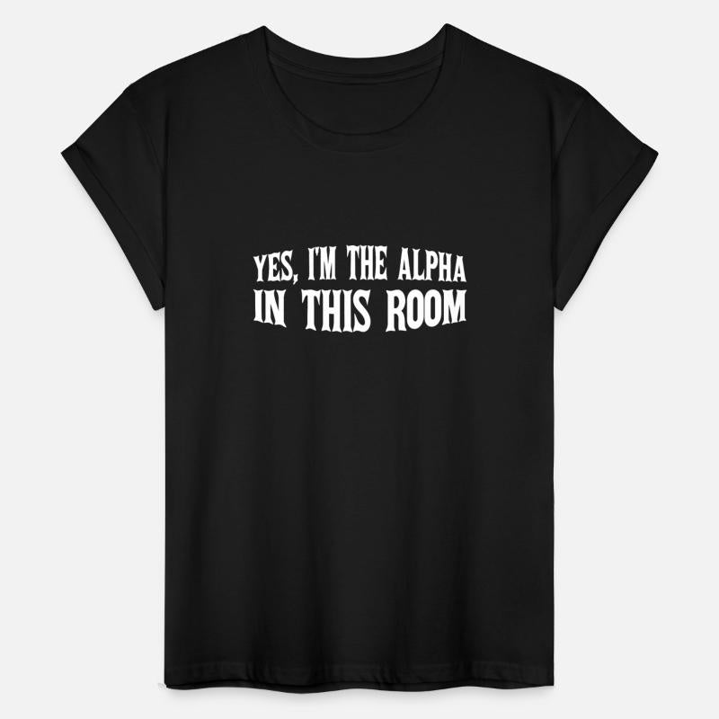 Yes, I'm The Alpha In This Room 31
