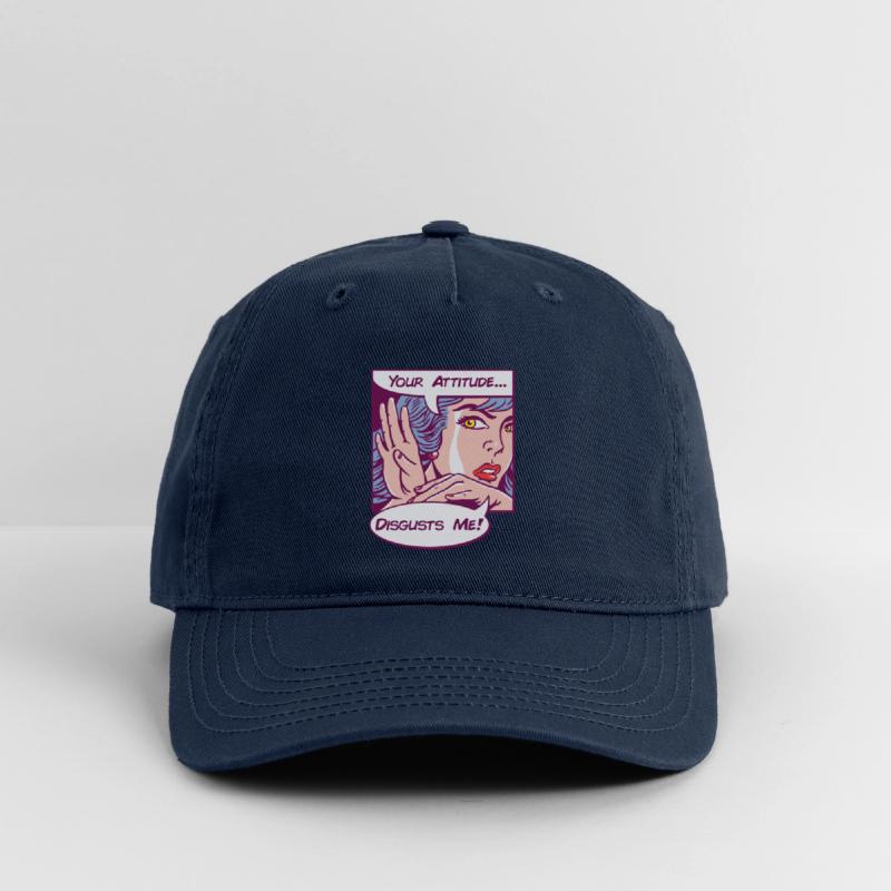 Your Attitude Disgusts Me