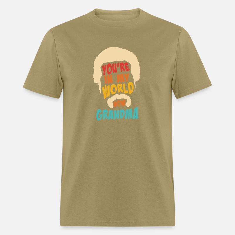 You're In My World Now Grandma