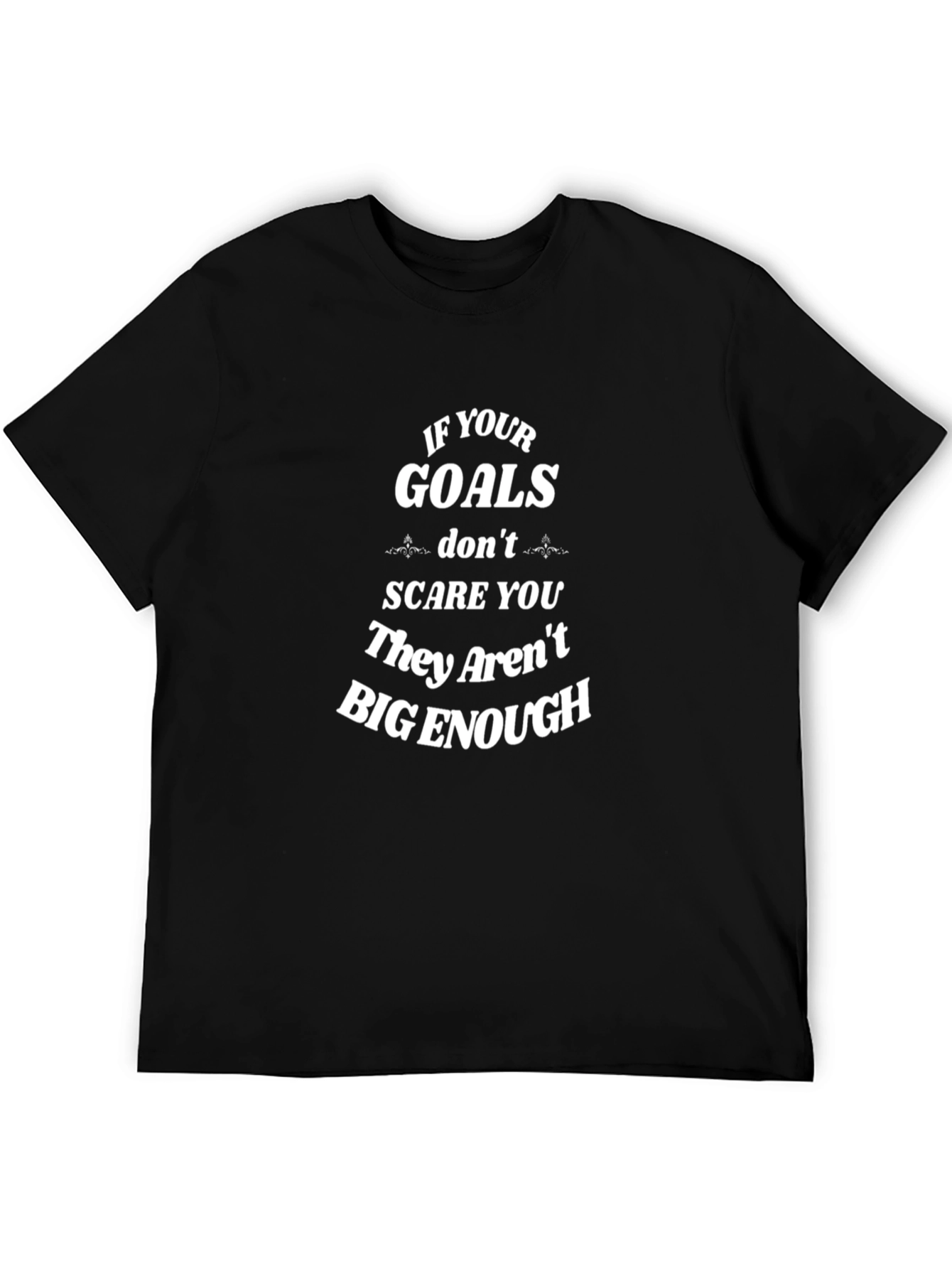Motivational Goals T-Shirt - Unisex